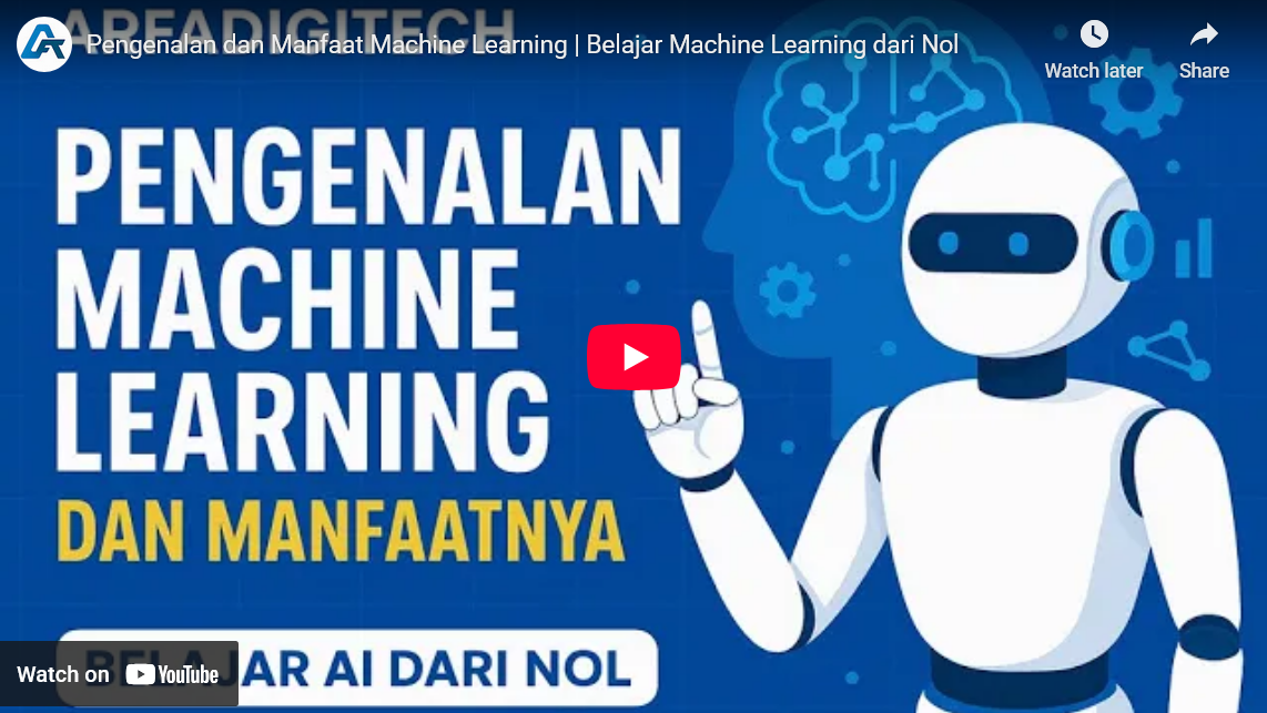 Pengenalan dan Manfaat Machine Learning | Belajar Machine Learning dari Nol
